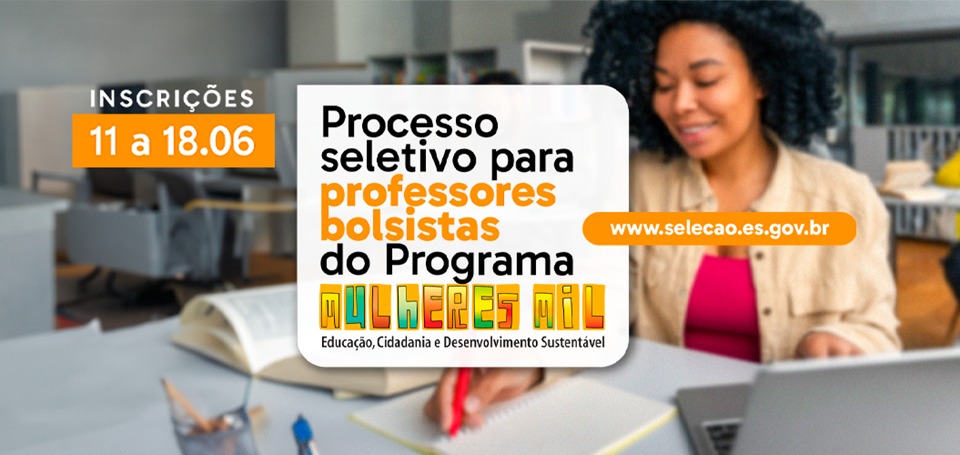12.06.2024 - Governo do Estado anuncia edital para seleção de professores do Programa Mulheres Mil
